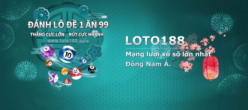 Người chơi đủ 18 tuổi mới được tham gia Loto188